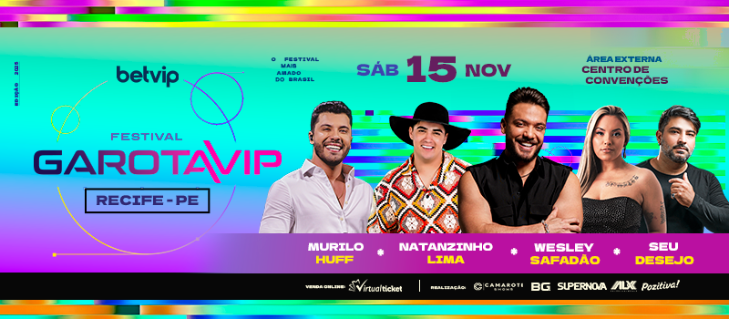 Garota Vip - Recife 2025